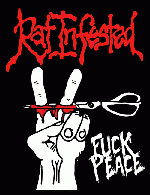 Rat Infested : Fuck Peace